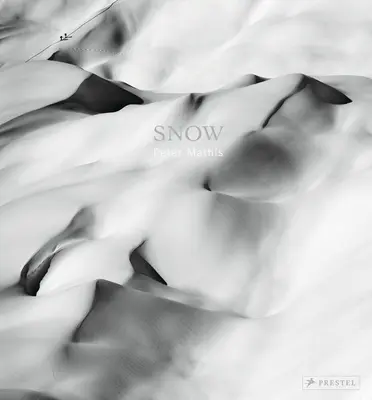 Neige : Peter Mathis - Snow: Peter Mathis