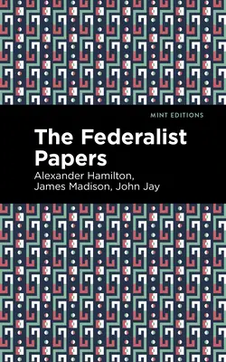 Les fascicules fédéralistes - The Federalist Papers