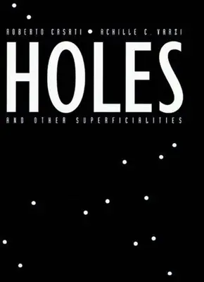 Trous et autres superficialités - Holes and Other Superficialities