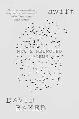 Swift : Nouveaux poèmes et poèmes choisis - Swift: New and Selected Poems