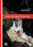 Eaux vives anglaises - British Canoe Union - English Whitewater - British Canoe Union