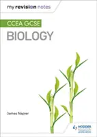 Mes notes de révision : Biologie pour le CCEA GCSE - My Revision Notes: CCEA GCSE Biology