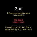 Dieu : 48 esprits célèbres et fascinants parlent de Dieu - God: 48 Famous and Fascinating Minds Talk about God