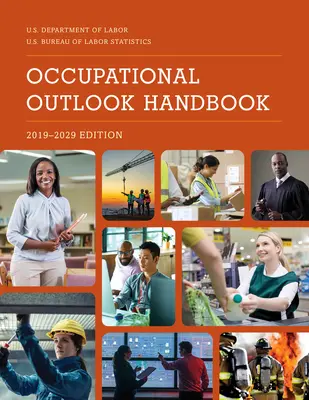 Manuel des perspectives professionnelles, 2019-2029 - Occupational Outlook Handbook, 2019-2029