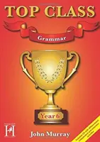 Top Class - Grammaire Année 6 - Top Class - Grammar Year 6