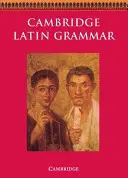 Grammaire latine de Cambridge - Cambridge Latin Grammar