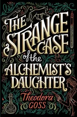 L'étrange cas de la fille de l'alchimiste, 1 - The Strange Case of the Alchemist's Daughter, 1