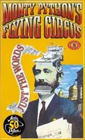 Monty Python's Flying Circus Just the Words Volume 2 - Episodes vingt-quatre à quarante-cinq - Monty Python's Flying Circus Just the Words Volume Two - Episodes Twenty-Four to Forty-Five