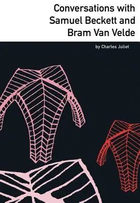 Conversations avec Samuel Beckett et Bram Van Velde - Conversations with Samuel Beckett and Bram Van Velde