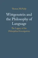 Wittgenstein et la philosophie du langage : L'héritage des Investigations philosophiques - Wittgenstein and the Philosophy of Language: The Legacy of the Philosophical Investigations