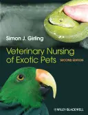 Soins vétérinaires aux animaux exotiques - Veterinary Nursing of Exotic Pets