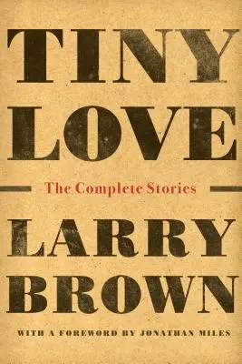 Tiny Love : L'histoire complète - Tiny Love: The Complete Stories