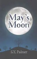 La lune de mai - May's Moon