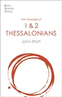 Message de 1 et 2 Thessaloniciens - Se préparer à la venue du roi (Stott John (Auteur)) - Message of 1 and 2 Thessalonians - Preparing For The Coming King (Stott John (Author))