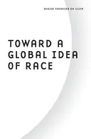 Vers une idée globale de la race - Toward a Global Idea of Race