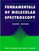 Principes de base de la spectroscopie moléculaire - Fundamentals for Molecular Spectroscopy