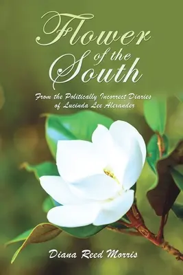 La fleur du Sud - Flower of the South