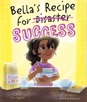 La recette du succès de Bella - Bella's Recipe for Success