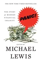 Panique : L'histoire de la folie financière moderne - Panic: The Story of Modern Financial Insanity