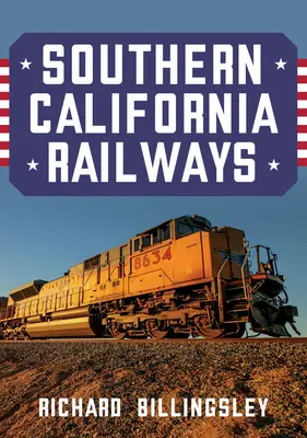 Chemins de fer de Californie du Sud - Southern California Railways