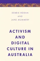 Activisme et culture numérique en Australie - Activism and Digital Culture in Australia