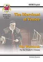 Grade 9-1 GCSE English Shakespeare - The Merchant of Venice Workbook (includes Answers) (en anglais) - Grade 9-1 GCSE English Shakespeare - The Merchant of Venice Workbook (includes Answers)