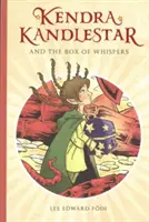 Kendra Kandlestar et la Boîte à Chuchotements : Livre 1 - Kendra Kandlestar and the Box of Whispers: Book 1