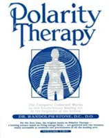 Thérapie de la polarité, Volume 2 - Polarity Therapy, Volume 2