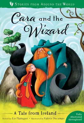 Cara et le magicien : Un conte irlandais - Cara and the Wizard: A Tale from Ireland