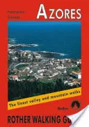 Guide de randonnées des Açores 77 randonnées - Azores walking guide 77 walks