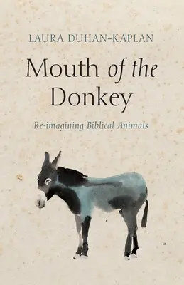 La bouche de l'âne - Mouth of the Donkey