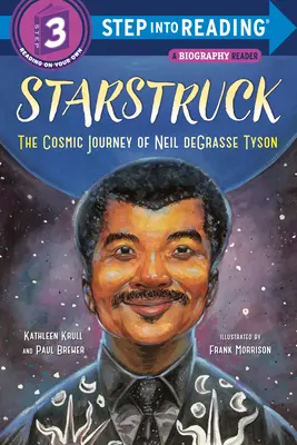 Starstruck (Step Into Reading) : Le voyage cosmique de Neil Degrasse Tyson - Starstruck (Step Into Reading): The Cosmic Journey of Neil Degrasse Tyson