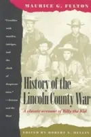 Histoire de la guerre du comté de Lincoln - History of the Lincoln County War