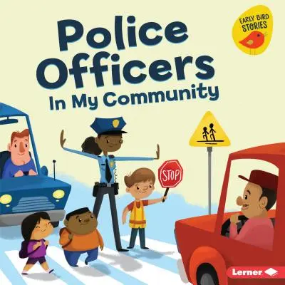 Les policiers dans ma communauté - Police Officers in My Community