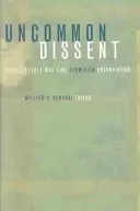 Uncommon Dissent : Les intellectuels qui trouvent le darwinisme peu convaincant - Uncommon Dissent: Intellectuals Who Find Darwinism Unconvincing