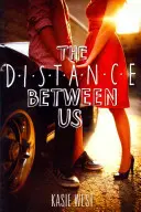 La distance qui nous sépare - The Distance Between Us