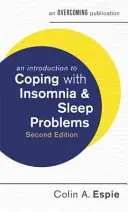 Une introduction à la gestion de l'insomnie et des problèmes de sommeil - An Introduction to Coping with Insomnia and Sleep Problems