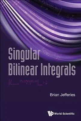 Intégrales bilinéaires singulières - Singular Bilinear Integrals