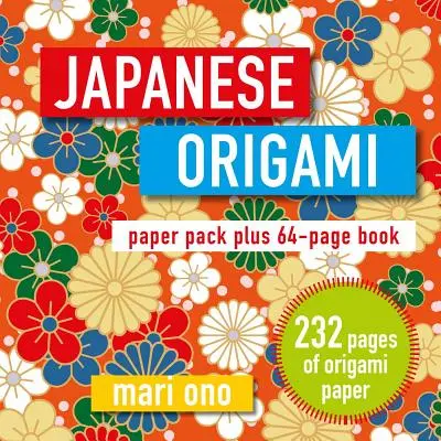 Origami japonais : Paquet de papier et livre de 64 pages - Japanese Origami: Paper Pack Plus 64-Page Book