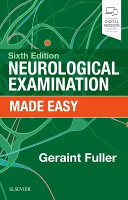 L'examen neurologique en toute simplicité - Neurological Examination Made Easy