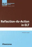 Réflexion sur l'action dans les cours d'anglais langue étrangère - Reflection-As-Action in ELT