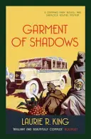 Vêtement d'ombre - Un mystère captivant pour Mary Russell et Sherlock Holmes (King Laurie R. (Auteur)) - Garment of Shadows - A captivating mystery for Mary Russell and Sherlock Holmes (King Laurie R. (Author))