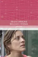 Cinéma belge francophone - Francophone Belgian Cinema