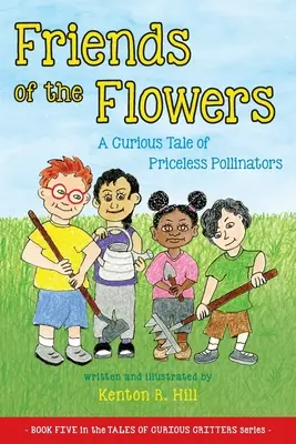 Les amis des fleurs - Friends of the Flowers