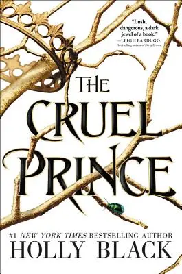 Le prince cruel - The Cruel Prince