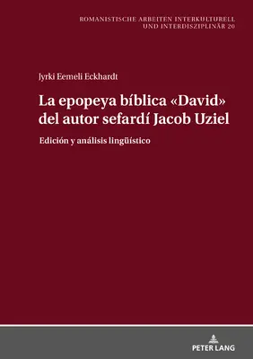 L'Epopeya Bblica David de l'auteur Sefard Jacob Uziel - La Epopeya Bblica David del Autor Sefard Jacob Uziel