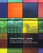 Gerhard Richter : Zufall : La fenêtre de la cathédrale de Cologne et 4900 couleurs - Gerhard Richter: Zufall: The Cologne Cathedral Window and 4900 Colours