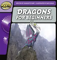 Rapid Phonics Step 2 : Dragons for Beginners (Non-fiction) - Rapid Phonics Step 2: Dragons for Beginners (Non-fiction)