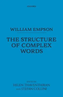 William Empson : La structure des mots complexes - William Empson: The Structure of Complex Words