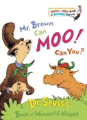 M. Brown Can Moo ! Peux-tu ? - Mr. Brown Can Moo! Can You?